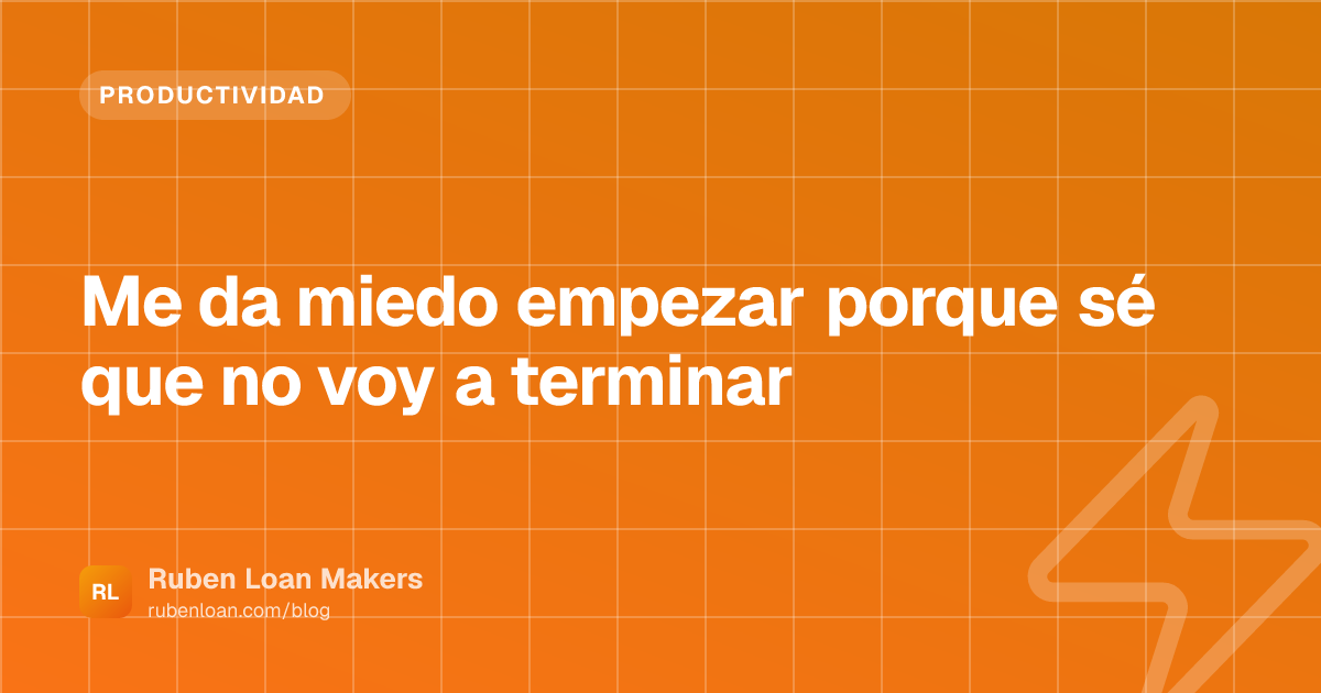 Me da miedo empezar porque sé que no voy a terminar | Ruben Loan